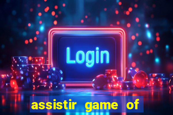 assistir game of thrones no telegram
